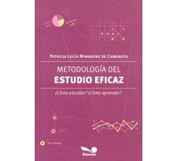 Metodologia Del Estudio Eficaz / Metodology of Effective Study: Como Estudiar? Como Aprender?/ How to Study? How to Learn? (Educacion Didactica)