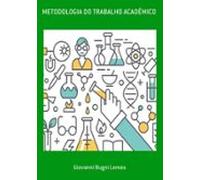 Metodologia Do Trabalho Acadêmico (ebook)