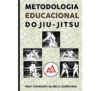 Metodologia Educacional do Jiu-Jitsu