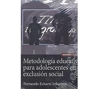 Metodología educativa para adolescentes en exclusión social (ASTROLABIO EDUCACION)