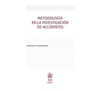 Metodología en la investigación de accidentes (Manuales de Derecho del Trabajo y Seguridad Social)
