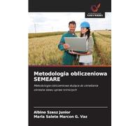 Metodologia obliczeniowa SEMEARE: Metodologia obliczeniowa s¿u¿¿ca do okre¿lania okresów siewu upraw rolniczych