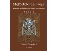 Metodología Paqui. Indumentaria valenciana masculina, patronaje, corte y confección. TOMO 1