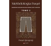 Metodología Paqui. Indumentaria valenciana masculina, patronaje, corte y confección. TOMO 2