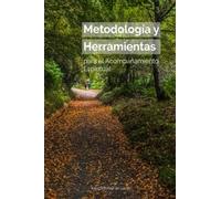 Metodología y herramientas: para el acompañamiento espiritual