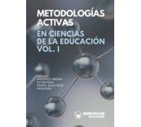 Metodologías Activas En Ciencias De La Educación Volumen I