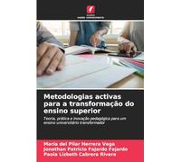 Metodologias activas para a transformação do ensino superior