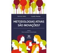 Metodologias Ativas São Inovações? (ebook)