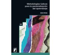 Metodologías lúdicas para la personalización del aprendizaje: 345 (Didáctica)