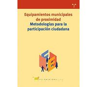 Metodologías para la participación ciudadana: 186 (Biblioteconomía y Administración Cultural)