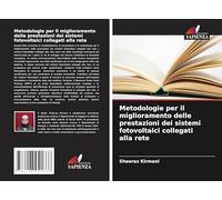 Metodologie per il miglioramento delle prestazioni dei sistemi fotovoltaici collegati alla rete