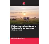 Métodos de diagnóstico e tratamento de doenças dos cascos