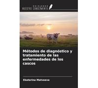 Métodos de diagnóstico y tratamiento de las enfermedades de los cascos
