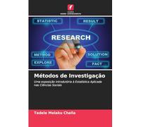 Métodos de Investigação: Uma exposição introdutória à Estatística Aplicada nas Ciências Sociais