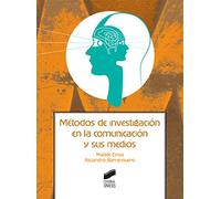 Métodos De Investigación En La Comunicación Y Sus Medios
