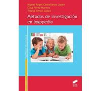 Métodos de investigación en Logopedia: 4 (Trastornos del Lenguaje)