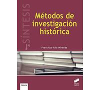 Métodos de investigación histórica: 14 (Libros de Síntesis)