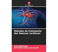 Métodos de tratamento das doenças cardíacas