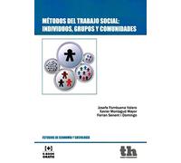 Métodos del Trabajo Social: Individuos, Grupos y Comunidades (Estudios de Economía y Sociología)
