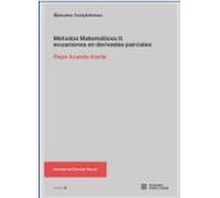 métodos matemáticos ii: ecuaciones en derivadas parciales