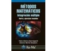 Métodos Matemáticos – Integración múltiple: Teoría y ejercicios resueltos (INFORMATICA GENERAL)