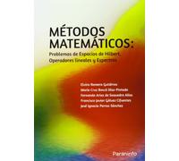 MÉTODOS MATEMÁTICOS: Problemas de Espacios de Hilbert, Operadores lineales y Espectros
