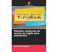 Métodos modernos de ensino de inglês para estudantes