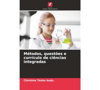 Métodos, questões e currículo de ciências integradas