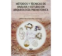 Métodos y técnicas de análisis y estudio en arqueología prehistórica (Zabalduz)