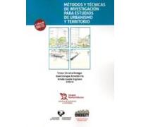 Métodos Y Técnicas De Investigación Para Estudios De Urbanismo Y Territorio