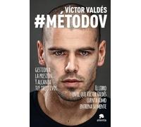 #MétodoV: Gestiona la presión y alcanza tus objetivos (HABILIDADES DIRECTIVAS)