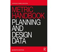 Metric Handbook: Planning and Design Data