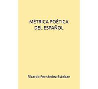 MÉTRICA POÉTICA DEL ESPAÑOL