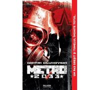 Metro 2033 - Dmitri A. Gluhovski, SCI-FI Masters, Editie in limba romana