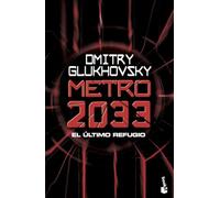 Metro 2033: Serie Metro, 1 (Ciencia Ficción)
