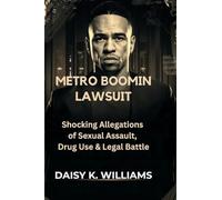 Metro Boomin Lawsuit: Shocking Allegations of Sexual Assault, Drug Use & Legal Battle