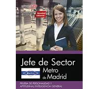 Metro de Madrid. Jefe de Sector. Prueba de personalidad y aptitudinal/inteligencia general (SIN COLECCION)