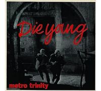 Metro Trinity - Die Young EP [Vinilo]