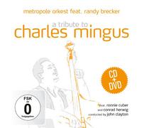 Metropol Orkest Feat. Randy Br - Tribute To Charles Mingus. 2CD