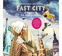 Metropole Orchester, Vince Men - Fast City - A Tribute To Joe Z