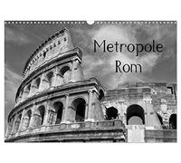 Metropole Rom (Wandkalender 2026 DIN A3 quer), CALVENDO Monatskalender: Die Hauptstadt von Italien in schwarz und weiß