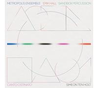 Metropolis Ensemble, Erik Hall - Canto Ostinato [Vinilo]