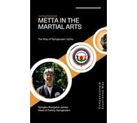 Metta in the Martial Arts: The Way of Nyingbulam Jujitsu
