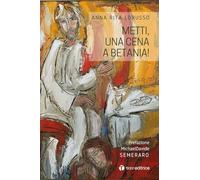 Metti, una cena a Betania! (Itinerari)