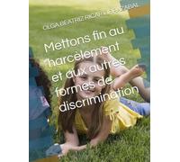 Mettons fin au harcèlement et aux autres formes de discrimination (Stop al bullying y otras discriminaciones)