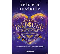 Metty Jones e il tatuaggio del teschio. Inkbound: Vol. 1