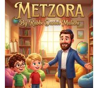 Metzora: Fixing Our Words: A Jewish Children's Book about Lashon Hara, Kindness, and Forgiveness: 29 (I Love The Parsha)