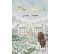 MEU AMADO: Um amor que me encontrou quando eu estava perdida