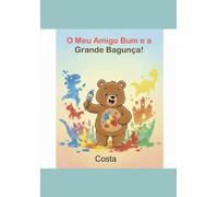 Meu amigo Bum: E a grande Bagunça