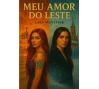 Meu Amor Do Leste (ebook)
